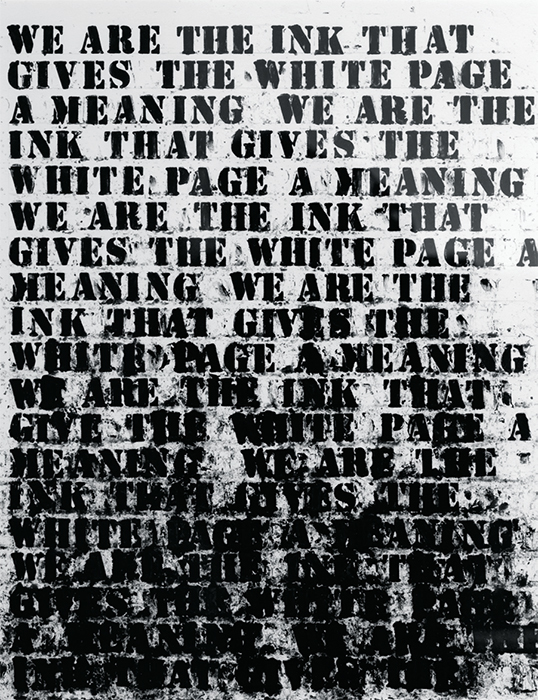 Glenn Ligon, Untitled (We are the ink...), 1992, oil stick on paper, 20 1/8 × 16". © Glenn Ligon; courtesy the artist, Luhring Augustine, New York, Regen Projects, Los Angeles, and Thomas Dane Gallery, London.