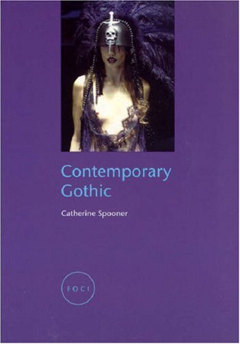 The cover of Contemporary Gothic (Reaktion Books - Focus on Contemporary Issues)