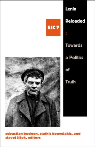 The cover of Lenin Reloaded: Toward a Politics of Truth sic vii ([sic] Series)