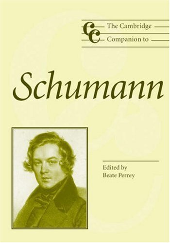 The cover of The Cambridge Companion to Schumann (Cambridge Companions to Music)