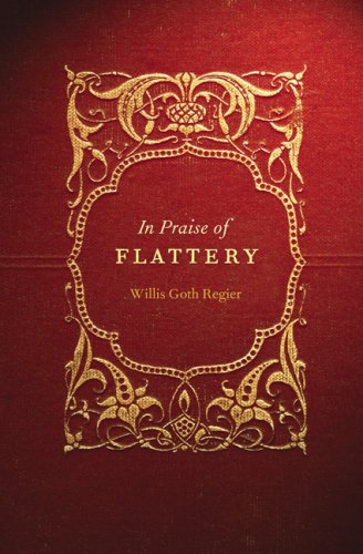 The cover of In Praise of Flattery (Stages)