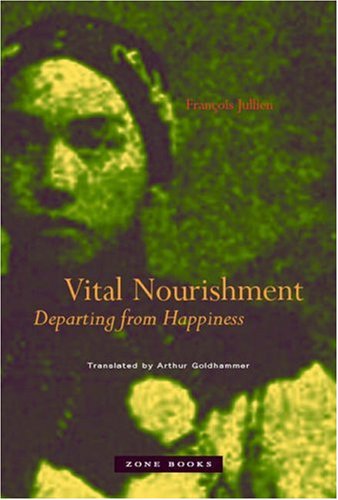 The cover of Vital Nourishment: Departing from Happiness