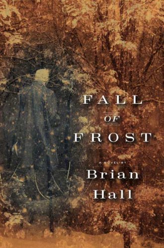 The cover of Fall of Frost: A Novel