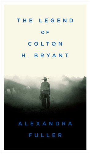 The cover of The Legend of Colton H. Bryant