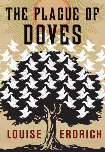 The cover of The Plague of Doves: A Novel