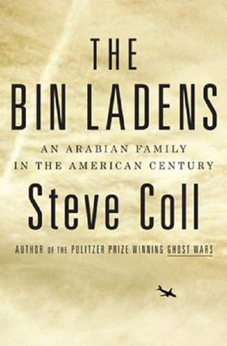 The cover of The Bin Ladens: An Arabian Family in the American Century