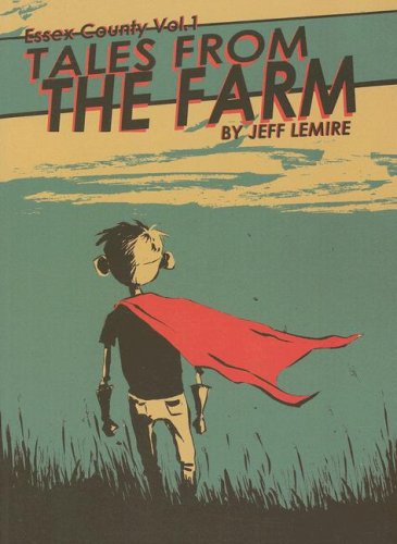 The cover of Essex County Volume 1: Tales From The Farm (Essex County) (Essex County)