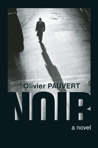 The cover of Noir: A Novel
