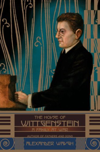 The cover of The House of Wittgenstein: A Family at War
