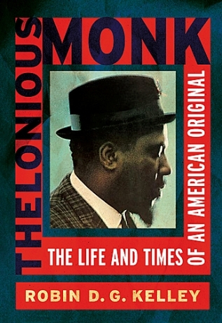 The cover of Thelonious Monk: The Life and Times of an American Original