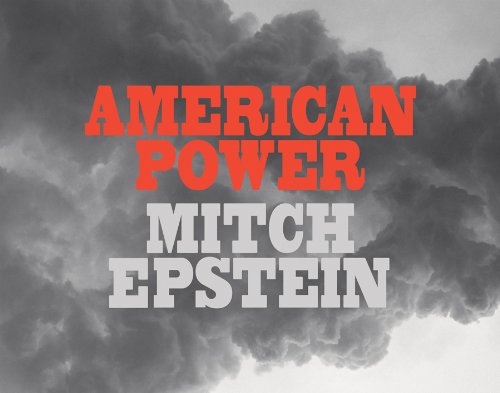 The cover of Mitch Epstein: American Power