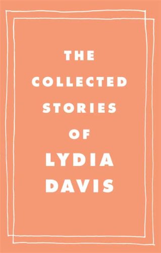 The cover of The Collected Stories of Lydia Davis