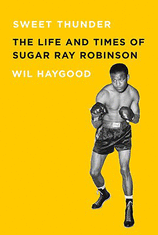 The cover of Sweet Thunder: The Life and Times of Sugar Ray Robinson (Borzoi Books)
