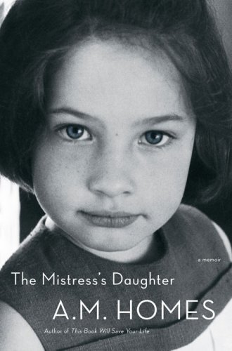 The cover of The Mistress's Daughter: A Memoir