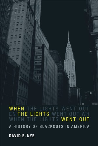 The cover of When the Lights Went Out: A History of Blackouts in America