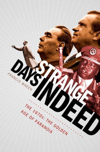 The cover of Strange Days Indeed: The 1970s: The Golden Days of Paranoia