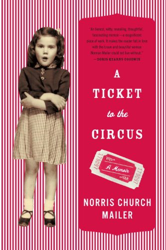 The cover of A Ticket to the Circus: A Memoir