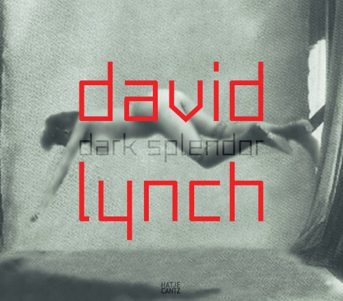The cover of David Lynch: Dark Splendor