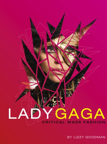 The cover of Lady Gaga: Critical Mass Fashion