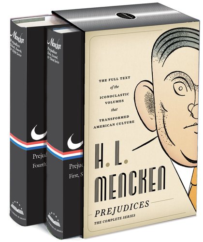 The cover of H.L. Mencken: Prejudices: The Complete Series (Library of America)