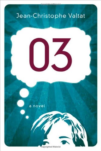 The cover of 03: A Novel
