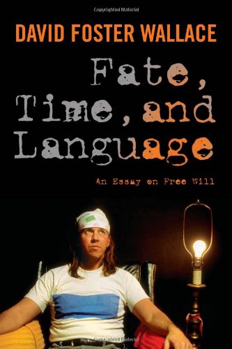 The cover of Fate, Time, and Language: An Essay on Free Will