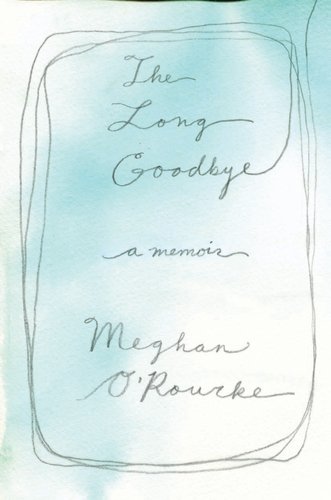 The cover of The Long Goodbye: A memoir