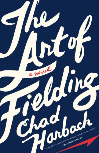 The cover of The Art of Fielding: A Novel
