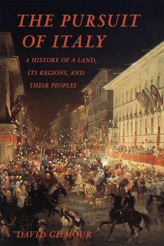 The cover of The Pursuit of Italy: A History of a Land, Its Regions, and Their Peoples