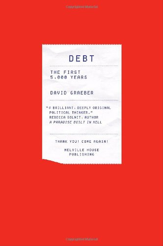 The cover of Debt: The First 5,000 Years