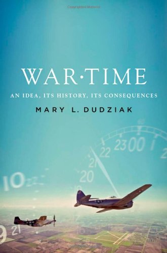 The cover of War Time: An Idea, Its History, Its Consequences