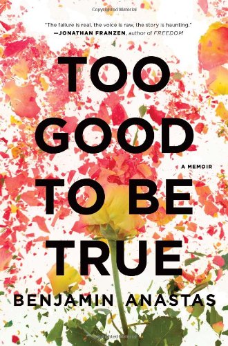The cover of Too Good to Be True: A Memoir
