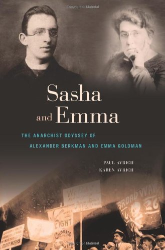 The cover of Sasha and Emma: The Anarchist Odyssey of Alexander Berkman and Emma Goldman
