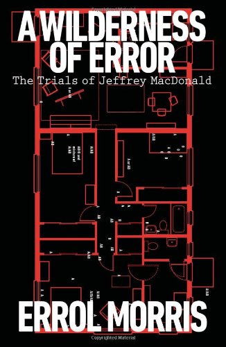The cover of A Wilderness of Error: The Trials of Jeffrey MacDonald