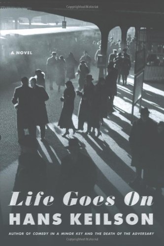The cover of Life Goes On: A Novel