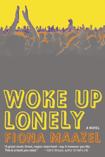 The cover of Woke Up Lonely: A Novel