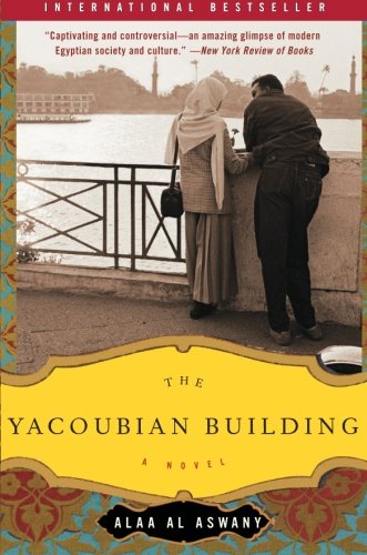 The cover of The Yacoubian Building: A Novel