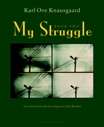 The cover of My Struggle: Book Two: A Man in Love