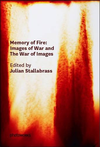 The cover of Memory of Fire: Images of War and the War of Images