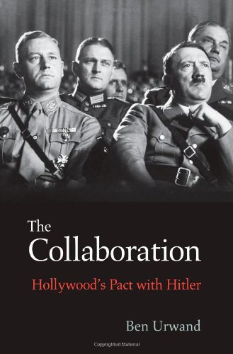 The cover of The Collaboration: Hollywood's Pact with Hitler