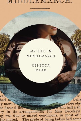 The cover of My Life in Middlemarch