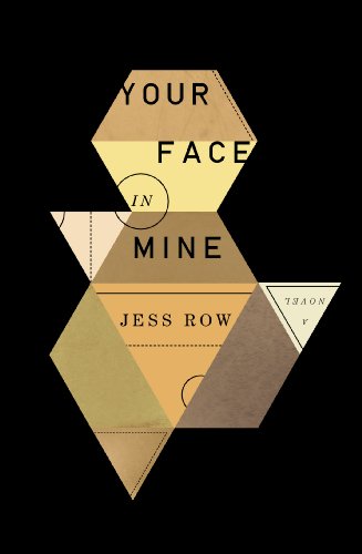 The cover of Your Face in Mine: A Novel