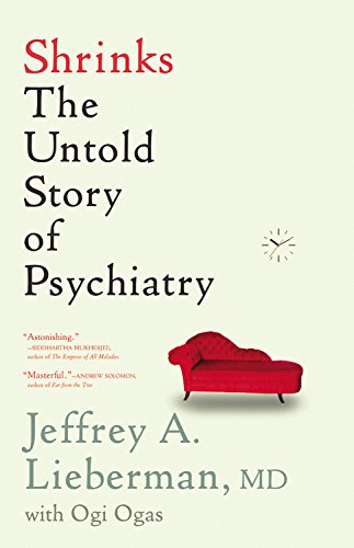 The cover of Shrinks: The Untold Story of Psychiatry