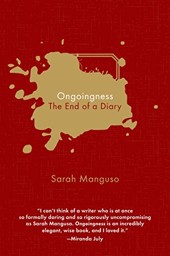 The cover of Ongoingness: The End of a Diary