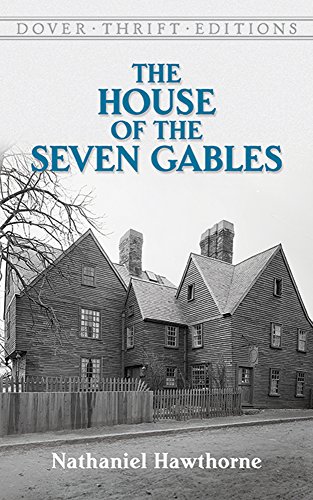 The cover of The House of the Seven Gables (Dover Thrift Editions)