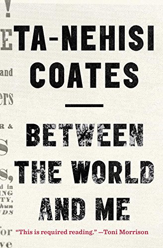 The cover of Between the World and Me