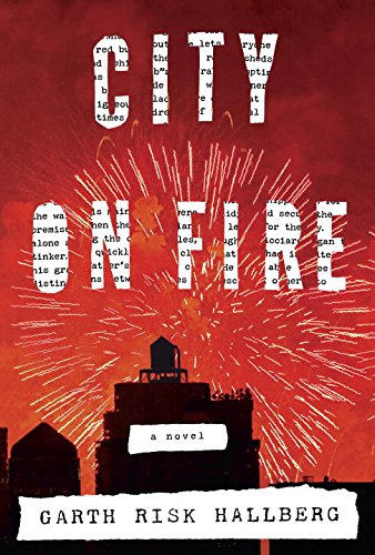 The cover of City on Fire: A novel