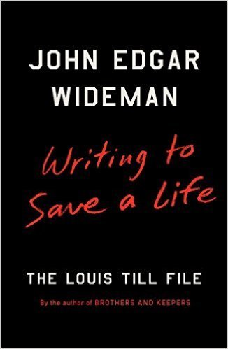 The cover of Writing to Save a Life: The Louis Till File