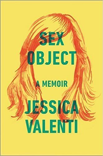The cover of Sex Object: A Memoir