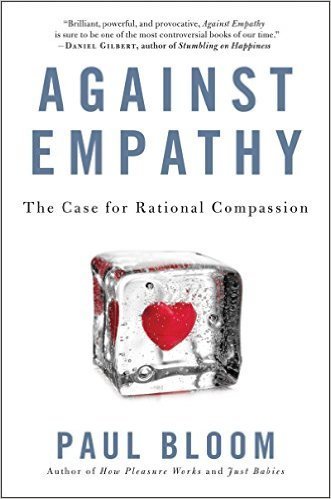 The cover of Against Empathy: The Case for Rational Compassion